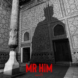 MR HIM