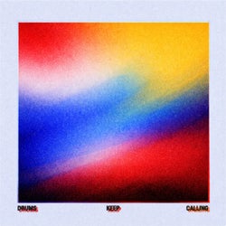 Drums Keep Calling (Extended)