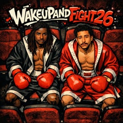 Wake Up And Fight 26